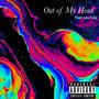 Out of my Head (feat. Lov Tory) [Explicit]