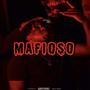 MAFIOSO (Explicit)