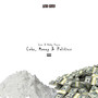 Coke, Money & Politics (Explicit)