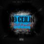 No Ceilin (Explicit)