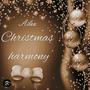 CHRISTMAS HARMONY