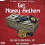 Get Money Anthem (feat. Yung JC, Gametossa & J.Patt) [Explicit]