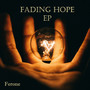 Fading Hope EP (Explicit)