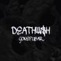 DEATHWiSH (Explicit)