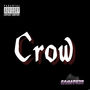 Crow (Explicit)