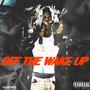 OFF THE WAKE UP (Explicit)