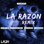 La Razon RMX (feat. Jeiby Ns, NitramSMP, Nelson & Hernan) [Explicit]