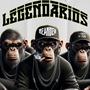 Legendarios (Explicit)