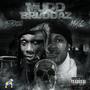 Mudd Bruddaz (Explicit)