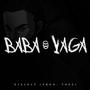 Baba Yaga (feat. Dialect) [Explicit]