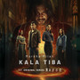 Kala Tiba ((Nafsu Original Soundtrack))