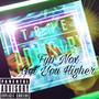 Fyp Nox Get You Higher (Explicit)