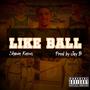 Like Ball (Explicit)