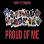 Proud Of Me (Explicit)