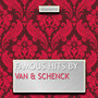 Famous Hits By Van & Schenck