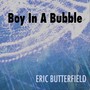 Boy in a Bubble