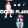 Gods Plan (Explicit)