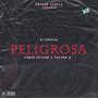 Peligrosa (feat. Payson D.) [Explicit]