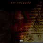 No Therapy (Explicit)