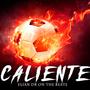 Caliente (feat. Elian Dr)