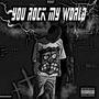 You Rock My World (Explicit)