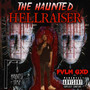 THE HAUNTED HELLRAISER (Explicit)