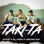 Taki-Ta (Explicit)