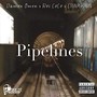 Pipelines (feat. CHAMPAIN & Roc Coco)