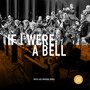If I Were A Bell (The Dutch Heritage Series)