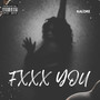 FXXX YOU (Explicit)