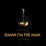 DAMN I'M THE MAN (feat. VOE BLACK) [Explicit]