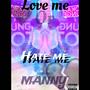 Love Me Or Hate Me (Explicit)