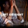Left or Right (From the Movie 