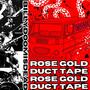 Rose Gold Duct Tape