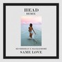 Same Love (HEAD REMIX)