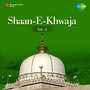 Shaan E Khwaja Vol 2