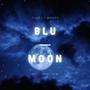 Blu Moon (Explicit)