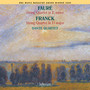 Fauré & Franck: String Quartets