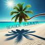 Seaside Summer Jazz for Relax (Smooth Jazz for Relaxing Summer Days)