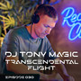 Transcendental Flight Radio Episode 30
