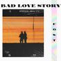 Bad Love Story (Explicit)