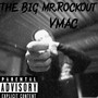 The Big Mr. Rockout (Explicit)