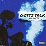 Gotti Talk (Explicit)