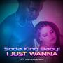 I Just Wanna ! (feat. Ashea Lenea)