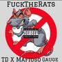 ****TheRats (feat. Mafioso Gauge) [Explicit]