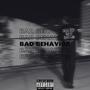 BAD BEHAVIOR (Explicit)