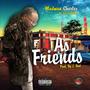 As Friends (feat. Madman Charles & Go Beasley) [Explicit]