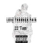 Love Through Pain (Explicit)