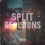 Split Decisions (Explicit)