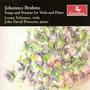 BRAHMS, J.: Viola Sonatas Nos. 1 and 2 / Violin Sonata No. 1 / Immer leiser wird mein Schlummer / Standchen (Schranze, Peterson)